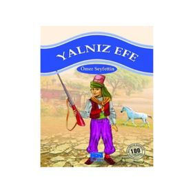 Yalnız Efe - Ömer Seyfettin
