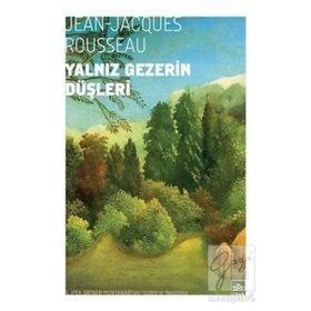 YALNIZ GEZERIN DÜŞLERI - JEAN JACQUES ROUSSEAU