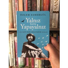 Yalnız Hatta Yapayalnız - Özlem Esmergül