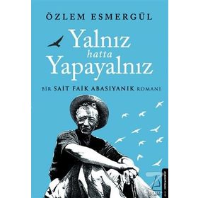 Yalnız Hatta Yapayalnız - Özlem Esmergül