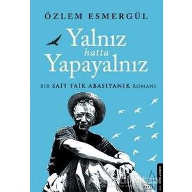 Yalnız Hatta Yapayalnız - Özlem Esmergül
