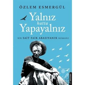 Yalnız Hatta Yapayalnız - Özlem Esmergül