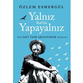 Yalnız Hatta Yapayalnız - Özlem Esmergül