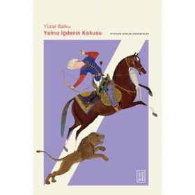 Yalnız İğdenin Kokusu Ketebe Yayınları