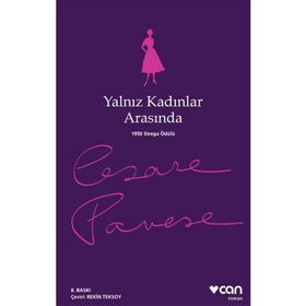 YALNIZ KADINLAR ARASINDA - CESARE PAVESE