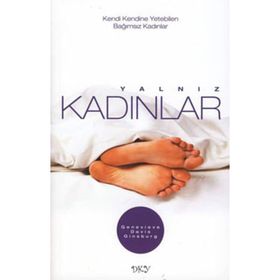 YALNIZ KADINLAR KENDI KENDINE YETEBILEN BAĞIMSIZ KADINLAR - GENEIEVE DAVIS GINSBURG