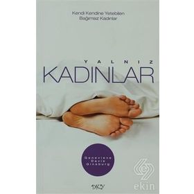 YALNIZ KADINLAR KENDI KENDINE YETEBILEN BAĞIMSIZ KADINLAR - GENEIEVE DAVIS GINSBURG
