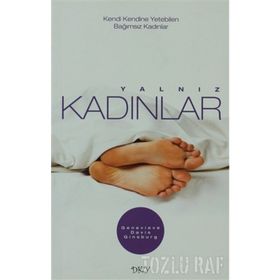 YALNIZ KADINLAR KENDI KENDINE YETEBILEN BAĞIMSIZ KADINLAR - GENEIEVE DAVIS GINSBURG