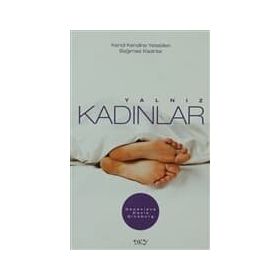 YALNIZ KADINLAR KENDI KENDINE YETEBILEN BAĞIMSIZ KADINLAR - GENEIEVE DAVIS GINSBURG