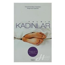 YALNIZ KADINLAR KENDI KENDINE YETEBILEN BAĞIMSIZ KADINLAR - GENEIEVE DAVIS GINSBURG