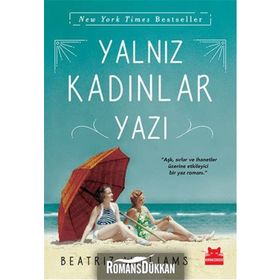 Yalnız Kadınlar Yazı - Beatriz Williams