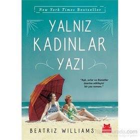 Yalnız Kadınlar Yazı - Beatriz Williams