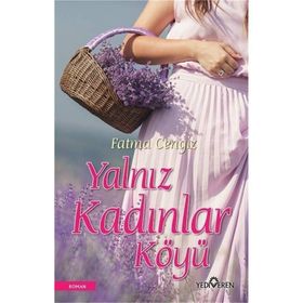 Yalnız Kadınları Köyü - Fatma Cengiz