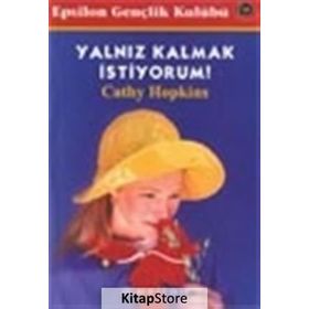 YALNIZ KALMAK İSTİYORUM - CATHY HOPKINS