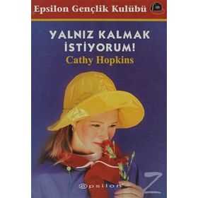 YALNIZ KALMAK İSTİYORUM - CATHY HOPKINS