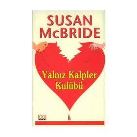 YALNIZ KALPLER KULÜBÜ - SUSAN MCBRIDE