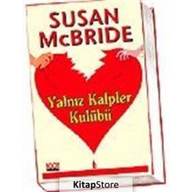 YALNIZ KALPLER KULÜBÜ - SUSAN MCBRIDE