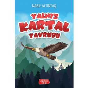 Yalnız Kartal Yavrusu - Nasıf Altıntaş