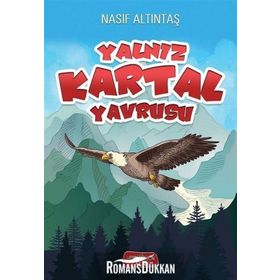 Yalnız Kartal Yavrusu - Nasıf Altıntaş