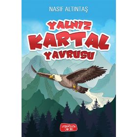 Yalnız Kartal Yavrusu - Nasıf Altıntaş