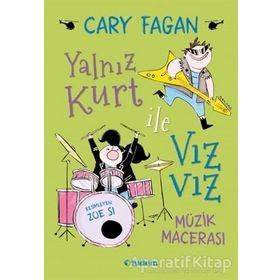 Yalnız Kurt İle Vızvız: Müzik Macerası - Cary Fagan
