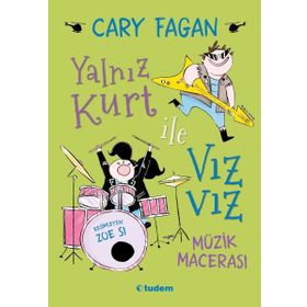 Yalnız Kurt İle Vızvız: Müzik Macerası - Cary Fagan
