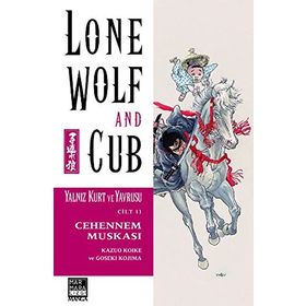 YALNIZ KURT VE YAVRUSU CILT: 2 - GEÇIT VERMEYEN ENGEL - GOSEKI KOJIMA;KAZUO KOIKE