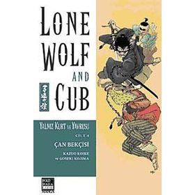YALNIZ KURT VE YAVRUSU CILT: 4 ÇAN BEKÇISI - GOSEKI KOJIMA;KAZUO KOIKE