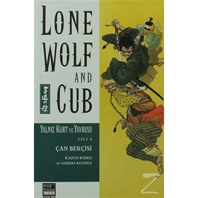 YALNIZ KURT VE YAVRUSU CILT: 4 ÇAN BEKÇISI - GOSEKI KOJIMA;KAZUO KOIKE