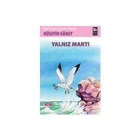 YALNIZ MARTI - HÜSEYİN GÜNEY