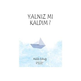 Yalnız Mı Kaldın? Yoksa Yalnız Mıydın? - Samet Pak