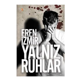 Yalnız Ruhlar - Eren İzmir
