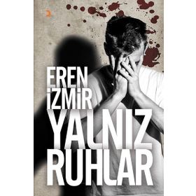 Yalnız Ruhlar - Eren İzmir