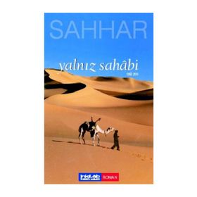 YALNIZ SAHÂBI EBU ZER - ABDULHAMID CUDE ES-SAHHAR