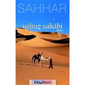 YALNIZ SAHÂBI EBU ZER - ABDULHAMID CUDE ES-SAHHAR