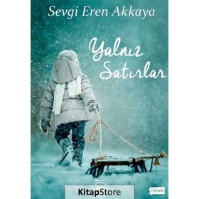 Yalnız Satırlar - Sevgi Eren Akkaya