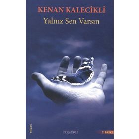 YALNIZ SEN VARSIN - GENEL