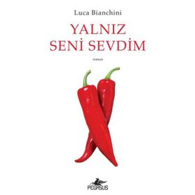 Yalnız Seni Sevdim - Luca Bianchini