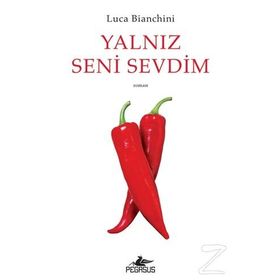 Yalnız Seni Sevdim - Luca Bianchini