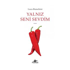 Yalnız Seni Sevdim - Luca Bianchini