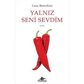 Yalnız Seni Sevdim - Luca Bianchini