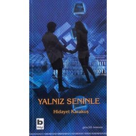 YALNIZ SENINLE - GENEL