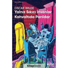 Yalnız Sıkıcı Insanlar Kahvaltıda Parıldar - Oscar Wilde