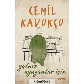 Yalnız Uyuyanlar İçin - Cemil Kavukçu