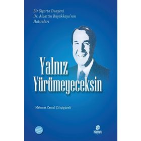 Yalnız Yürümeyeceksin - Mehmet Cemal Çiftçigüzeli