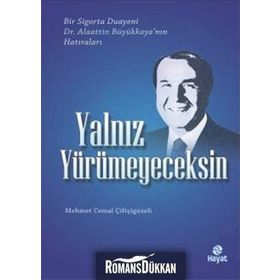 Yalnız Yürümeyeceksin - Mehmet Cemal Çiftçigüzeli
