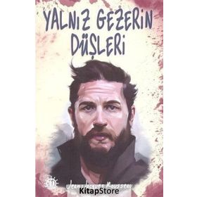 YALNIZGEZERIN DÜŞLERI - JEAN JACQUES ROUSSEAU
