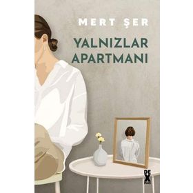Yalnızlar Apartmanı - Mert Şer