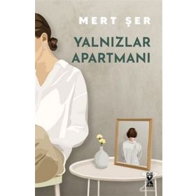 Yalnızlar Apartmanı - Mert Şer