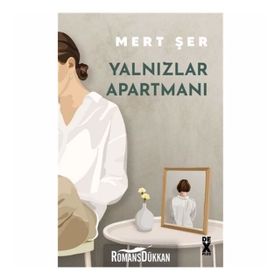 Yalnızlar Apartmanı - Mert Şer